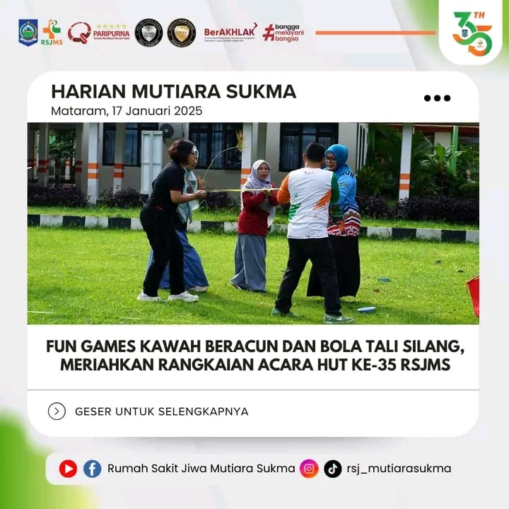 FUN GAMES KAWAH BERACUN DAN BOLA TALI SILANG, MERIAHKAN RANGKAIAN ACARA HUT KE - 35 RSJMS